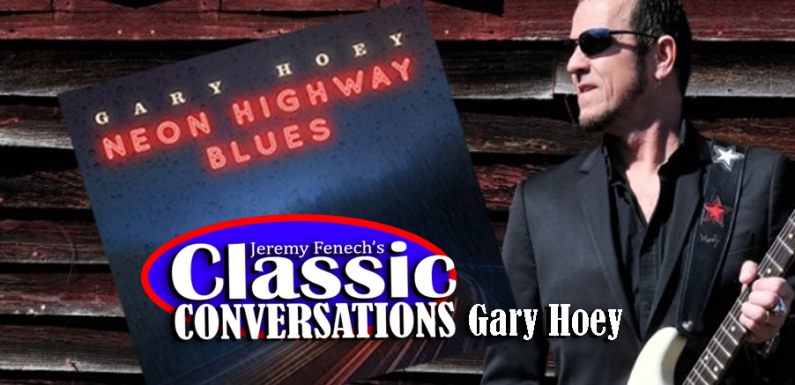 Jeremy Fenech’s Classic Conversations: Gary Hoey [VIDEO]