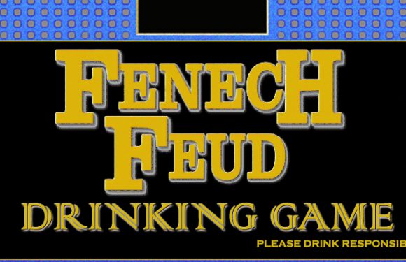 Fenech Feud Drinking Game